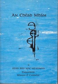 An Chead Mham. Athchlo Ar Scealta Gairide Geimhridh Fear Siuil Inne Agus Inniu - SCARCE [Irish...