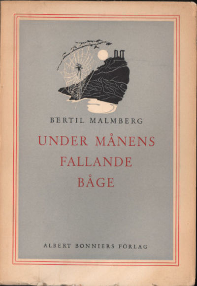 UNDER MÅNENS FALLANDE BÅGE.