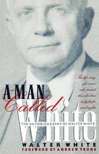 Man Called White: The Autobiography of Walter White