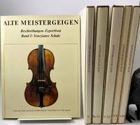 Alte Meistergeigen. Beschriebungen, Expertisen. 1-8: 1. Venezianer Schule. 2. Die Schulen von...