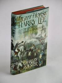 Light Horse Harry Lee and the Legacy of the American Revolutions