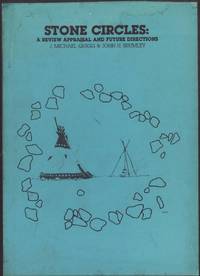 cover of Stone Circles: A Review Appraisal And Future Directions