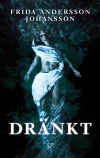 Dränkt.
