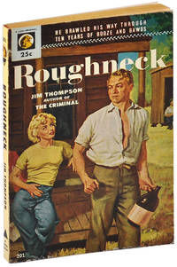 ROUGHNECK by Thompson, Jim - 1954