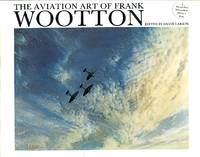 image of The Aviation Art of Frank Wootton