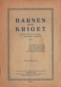 Barnen och kriget. Några ord till de stora.