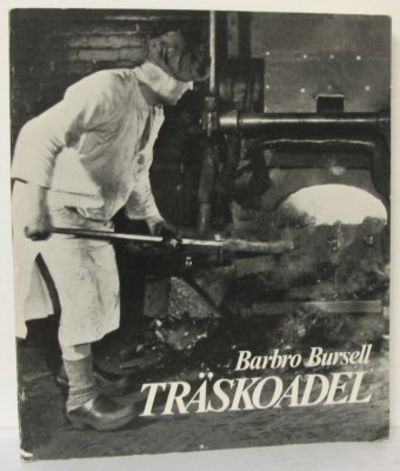 Träskoadel. En etnologisk undersökning av…