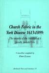 Church Fabric in the York Diocese 1613-1899