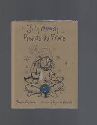 Judy Moody Predicts the Future by Megan McDonald - Signed First Edition - 2003 - from Acorn Books (SKU: 019570)