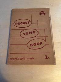 Pocket Song Book: Words and Music by Workers&#39; Music Association - 1948