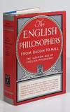 The English Philosophers from Bacon to Mill; The Golden Age of English Philosophy