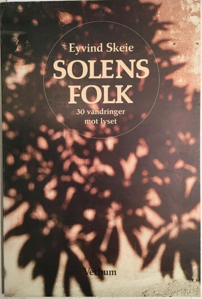 Solens folk. 30 vandringer mot lyset