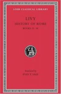 image of Livy: History of Rome, Volume IX, Books 31-34 (Loeb Classical Library No. 295)