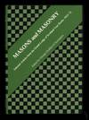 Masons and Masonry: Selected Articles from the Grand Lodge of Scotland Year Books 1953-72.