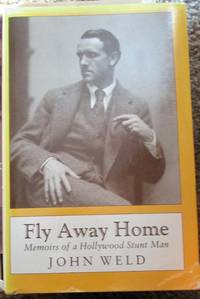 Fly Away Home: Memoirs of a Hollywood Stuntman