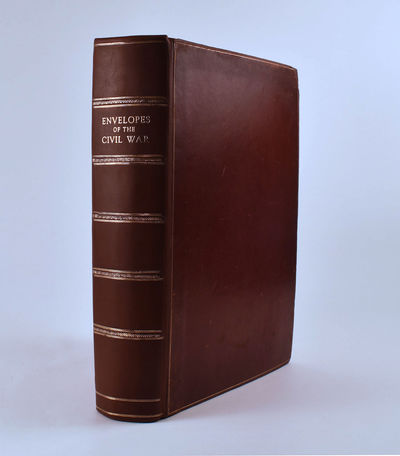 [An extensive collection of illustrated Civil War envelope covers produced in the North.] Envelopes of the Civil War [spine-title]