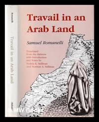 Travail In An Arab Land / Samuel Romanelli ; translated from the Hebrew with an introduction and...