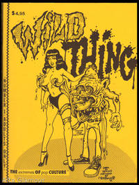 WILD THING; The Extreme Of Pop Culture