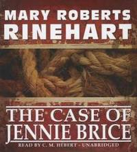 The Case of Jennie Brice by Mary Roberts Rinehart - 2013-03-01