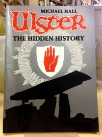 Ulster: The hidden history