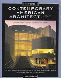 A Field Guide to Contemporary American Architecture