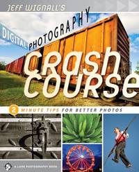 Digital Photography Crash Course : 2 Minute Tips for Better Photos