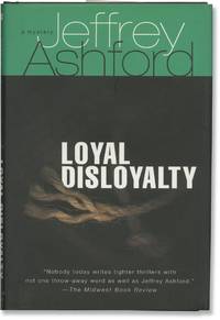 Loyal Disloyalty (First Edition)