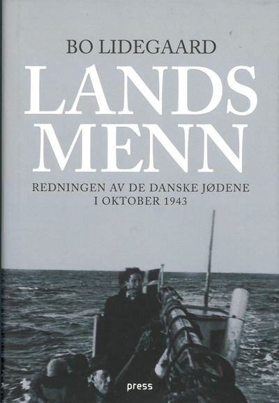 Landsmenn. Redningen av de danske jødene i…