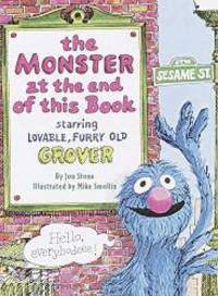 The Monster at the End of This Book (Sesame Street) (Big Bird&#039;s Favorites Board Books) by Jon Stone - 2000-02-06