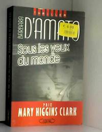 Sous les yeux du monde