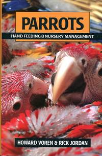 image of Parrots : Hand Feeding and Nursery Management