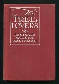 The Free Lovers: A Novel of To-day