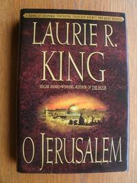 O Jerusalem by Laurie R King - First edition first printing - 1999 - from Scene of the Crime Books, IOBA (SKU: 21145)