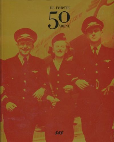 De første 50 årene. - og det var bare…