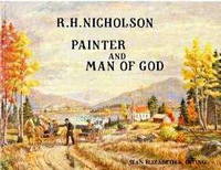image of R.H. Nicholson, painter and man of God; Signed Copy