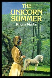 THE UNICORN SUMMER by Martin, Rhona - 1984