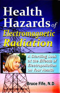 Health Hazards of Electromagnetic Radiation