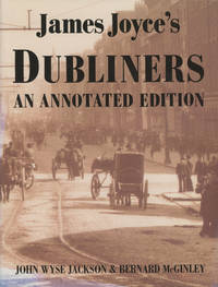 James Joyce's Dubliners: An Annotated Edition