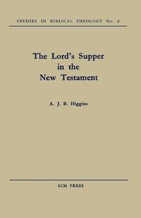 The Lord's Supper in the New Testament