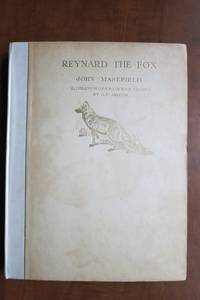 REYNARD THE FOX, OR THE GHOST HEATH RUN by Masefield, John - 1921