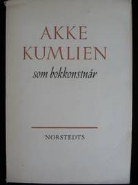 AKKE KUMLIEN SOM BOKKONSTNÄR.
