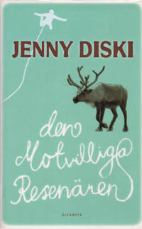 DEN MOTVILLIGA RESENÄREN.