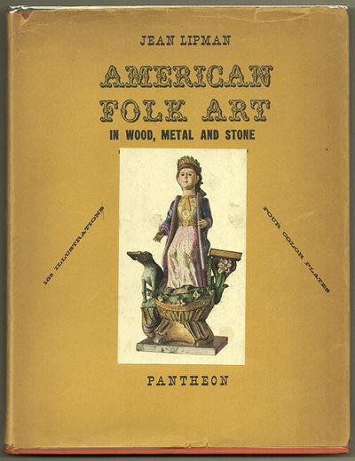 AMERICAN FOLK ART: In Wood, Metal and Stone
