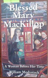 cover of Blessed Mary MacKillop: A Woman Before Her Time