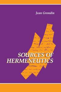Sources of Hermeneutics (SUNY Series in Contemporary Continental Philosophy)
