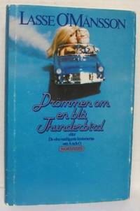 Drömmen om en blå Thunderbird.