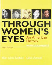 image of Through Women's Eyes: An American History with Documents,