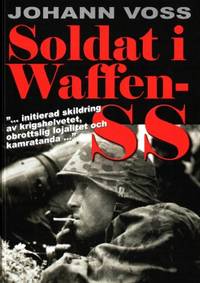Soldat i Waffen-SS. Ett ögonvittne berättar.