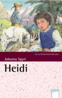 Heidi by Johanna Spyri - 2004-01-01