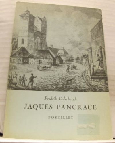 Grefve Jaques Pancrace von Himmel och Jord.…